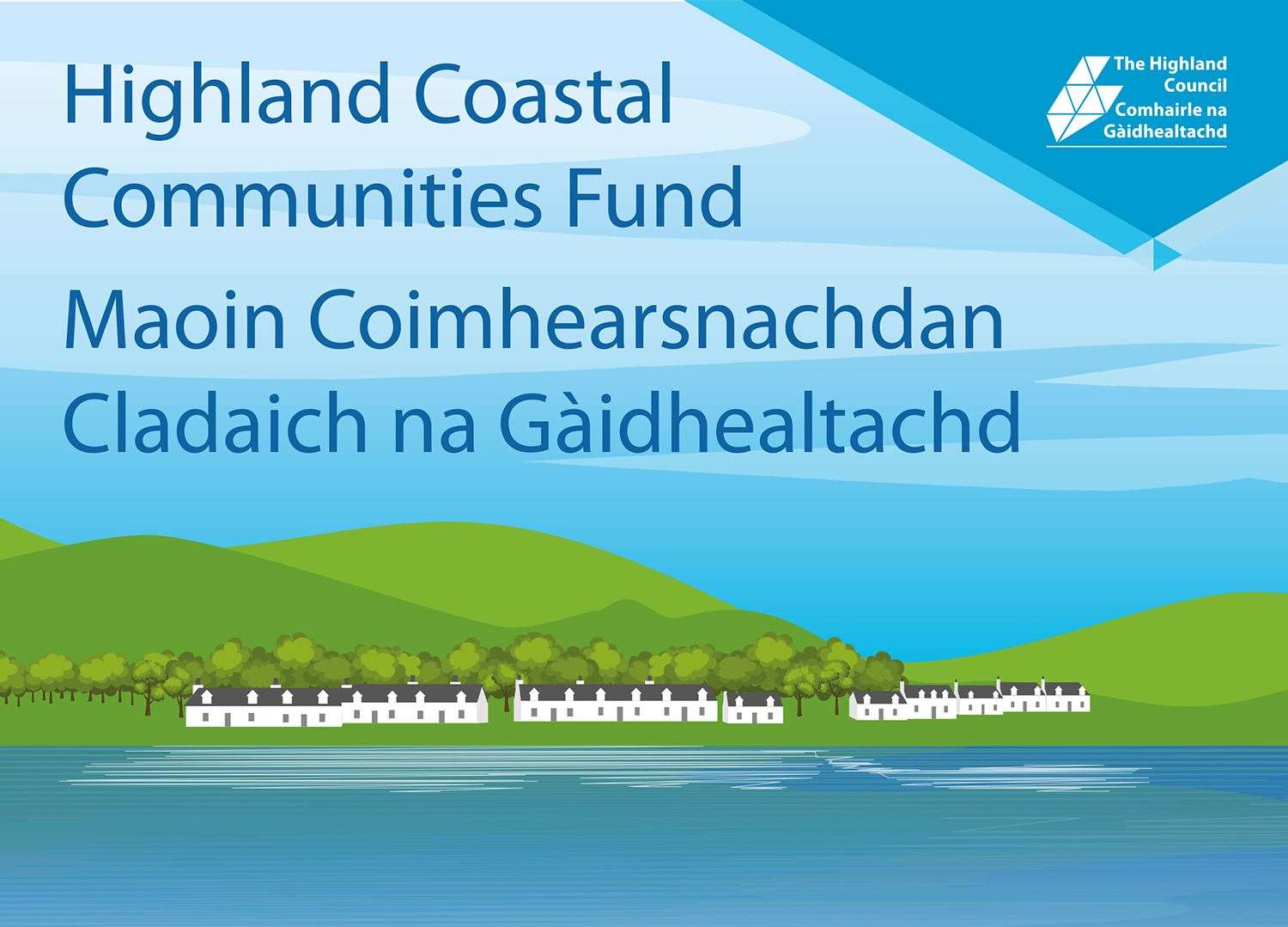 Highland Coastal Communities Fund.