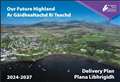 Missing budget details, a major delivery plan released – what is Highland Council up to? 