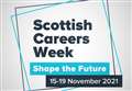 Shape the future with Scottish Careers Week