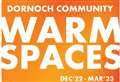 Local residents urged to take advantage of 'Warm Spaces' initiative in Dornoch with halls open regularly