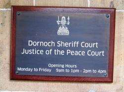 From Dornoch Sheriff Court