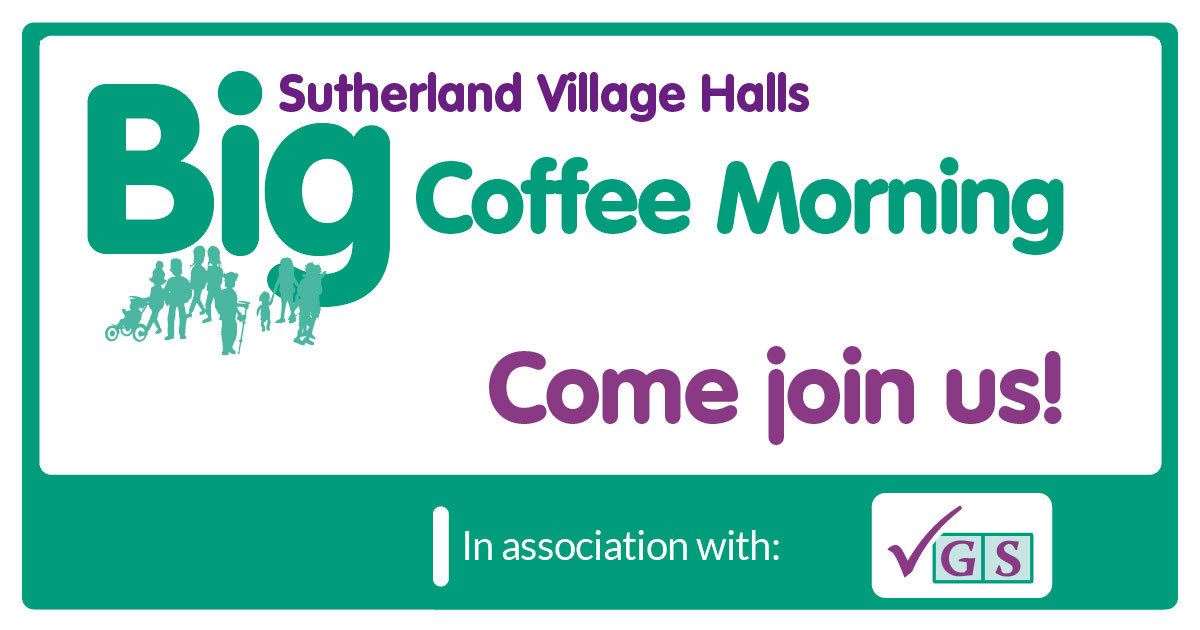 Village halls and community spaces across Sutherland are being invited to join in a coffee morning initiative.