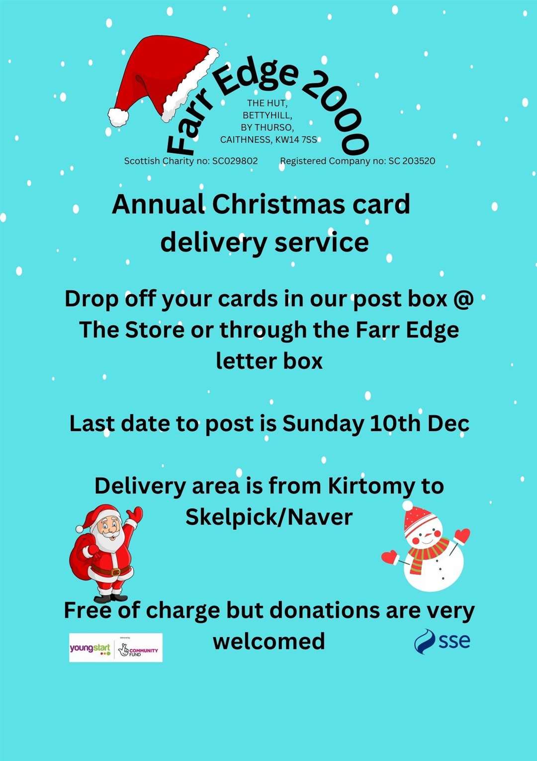 The Farr Edge Christmas card delivery service delivers from Kirtomy to Skelpick/Naver.