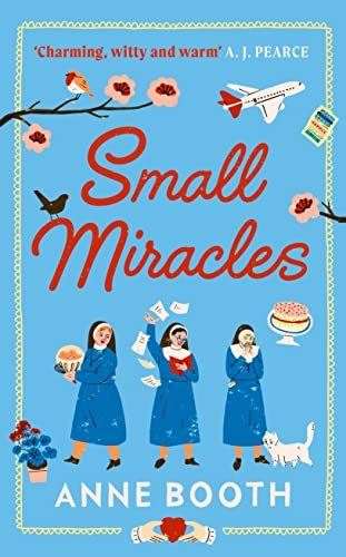 Small Miracles is the story of three nuns.