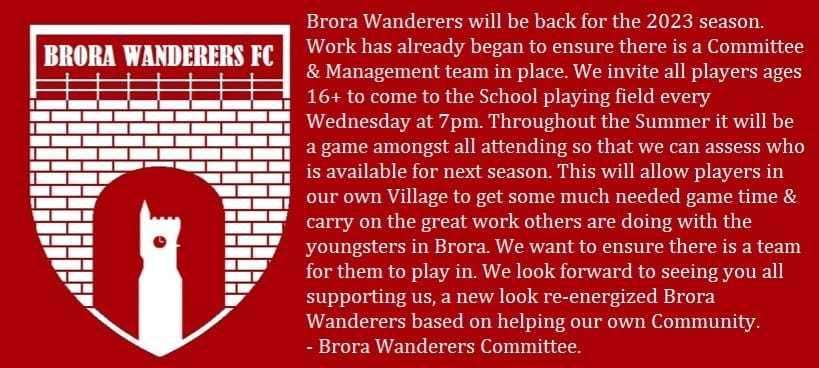 Brora Wanderers have announced their intention to play next season.